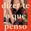Vou Dizer-te o que Penso