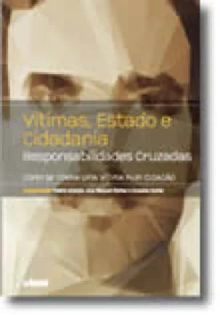Vítimas, Estado e Cidadania