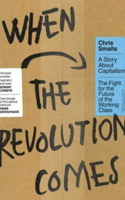 When the Revolution Comes - A Story About Capitalism
