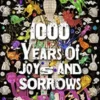 1000 Years of Joys and Sorrows