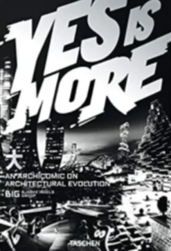 Yes is More - An Archicomic on Architectural Evolution