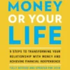 Your Money or Your Life