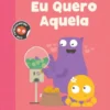 Zé & Flor N.º 2 - Eu Quero Aquela